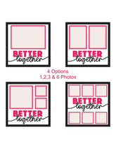 BETTER TOGETHER