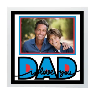 I Love you Dad